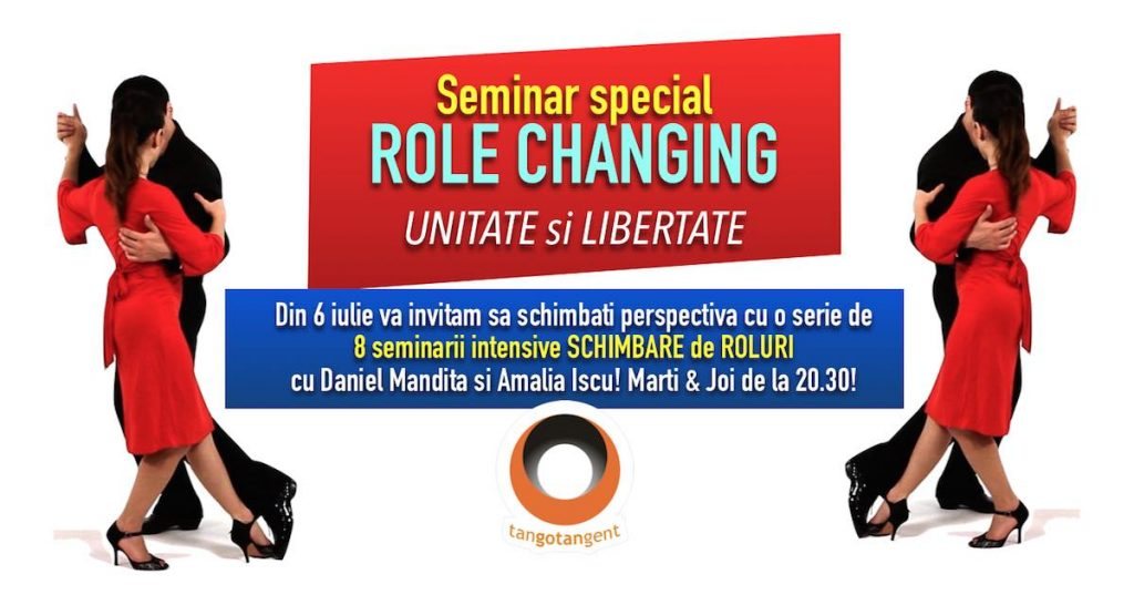 role changing seminar special tangotangent din 6 iulie